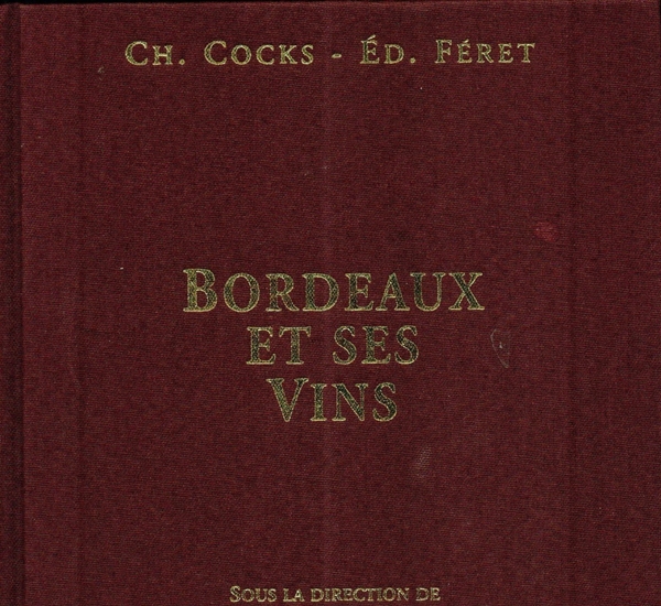 Bordeaux et ses vins XVIII°edit