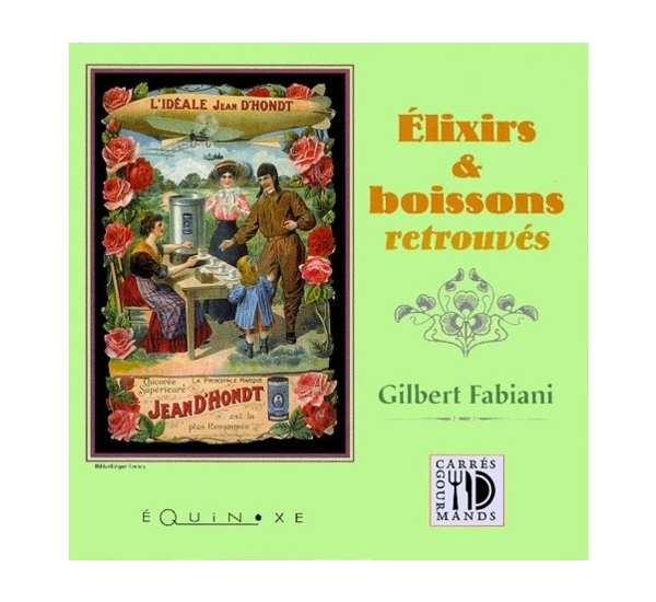 Elixirs & boissons retrouvés (Gilbert Fabiani)