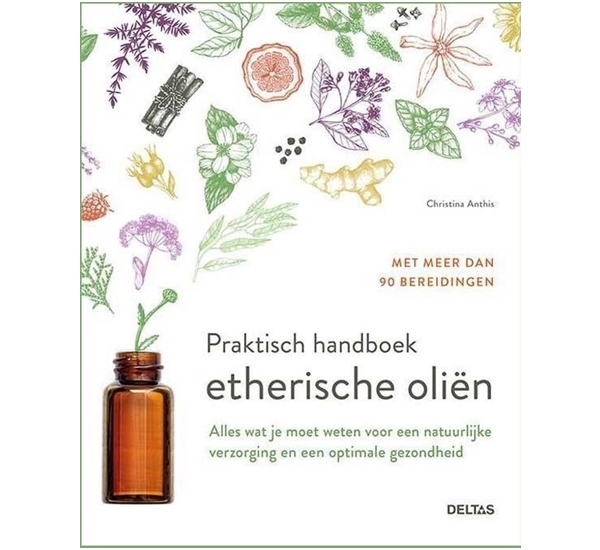 Praktisch handboek etherische oliën (Anthis)