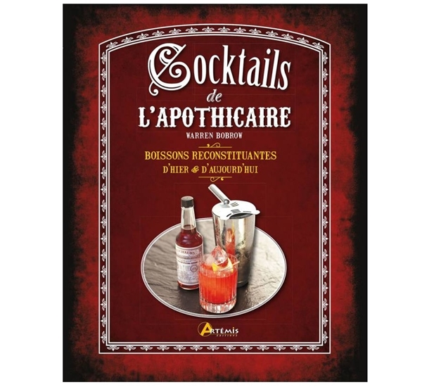Les cocktails de l'apothicaire (Bobrow)