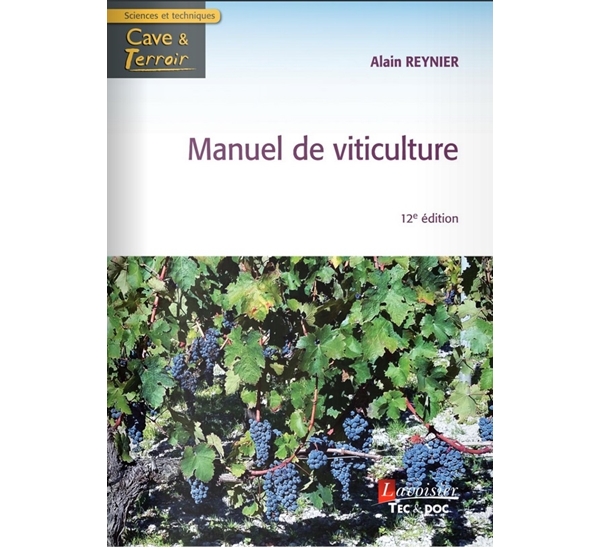 Manuel de viticulture 12e edition (Reynier)