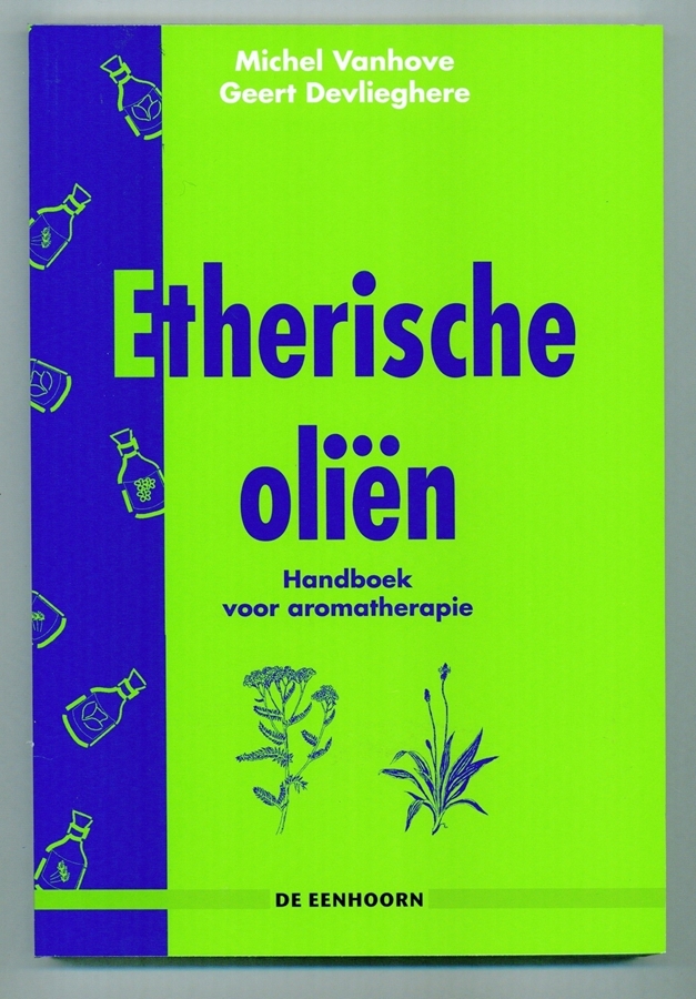 voorkant diep Buitengewoon Handboek etherische oliën (Vanhove & Devlieghere) - BMS Wijndepot