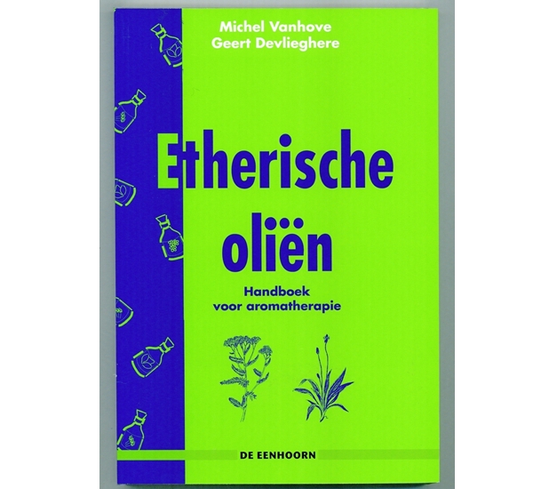 Handboek etherische oliën (Vanhove & Devlieghere)