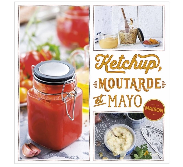 Ketchup, moutarde et mayo