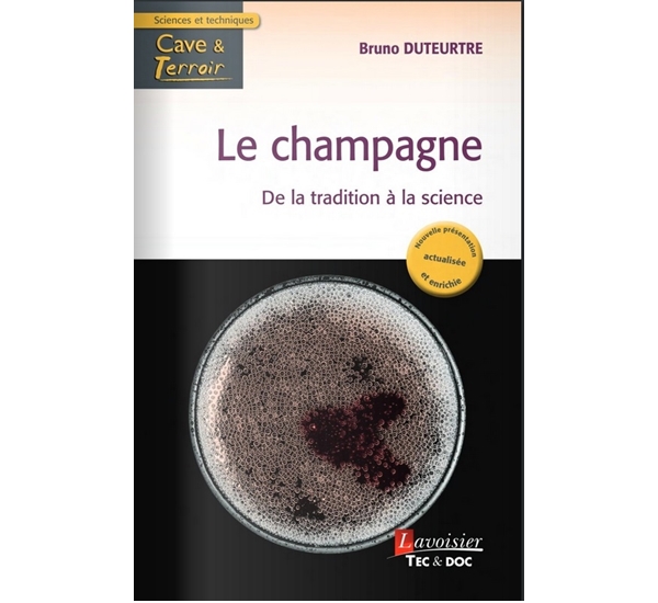 Le champagne: de la tradition à la science (Duteurtre )